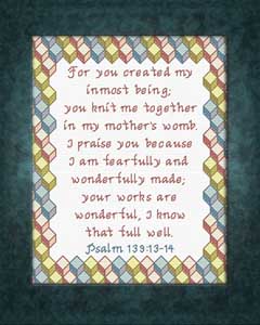 Fearfully and Wobderfully Made - Psalm 139:13-14